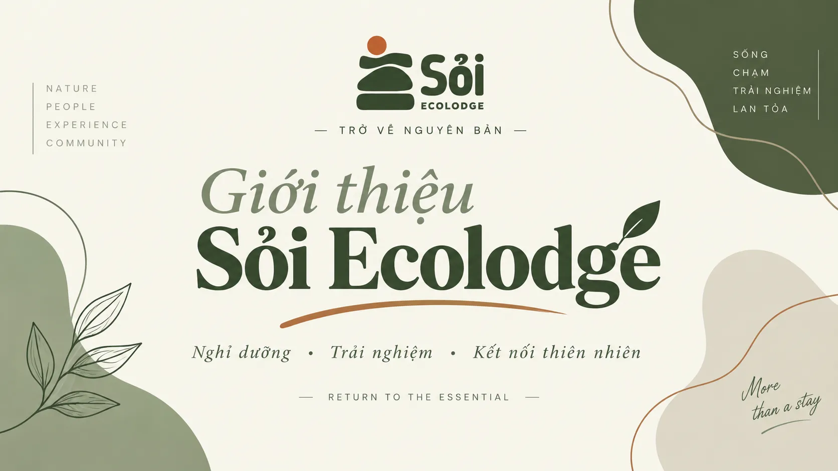 Giới thiệu Sỏi Ecolodge – Trở về nguyên bản